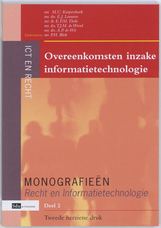 Monografieen Recht en Informatietechnologie 2 -   Overeenkomsten inzake informatietechnologie