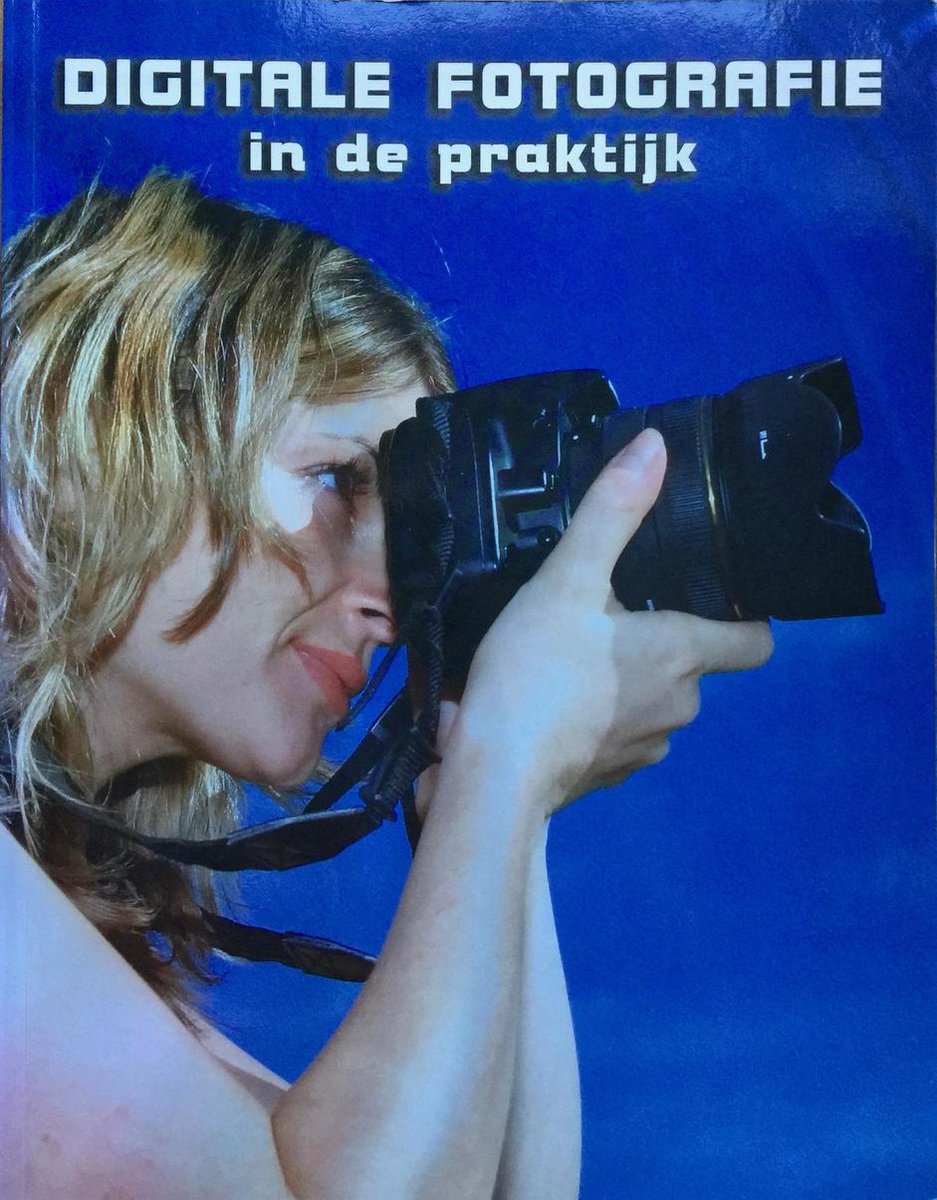 boekenbalie_9789077895801_cover DIGITALE FOTOGRAFIE IN DE PRAKTIJK