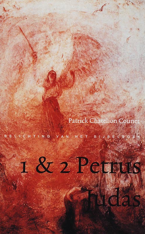 P. Chatelion Counet 1 & 2 Petrus / Judas / Belichting Van Het Bijbelboek