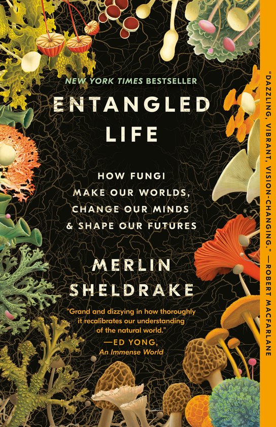 Merlin Sheldrake Entangled Life thumbnail