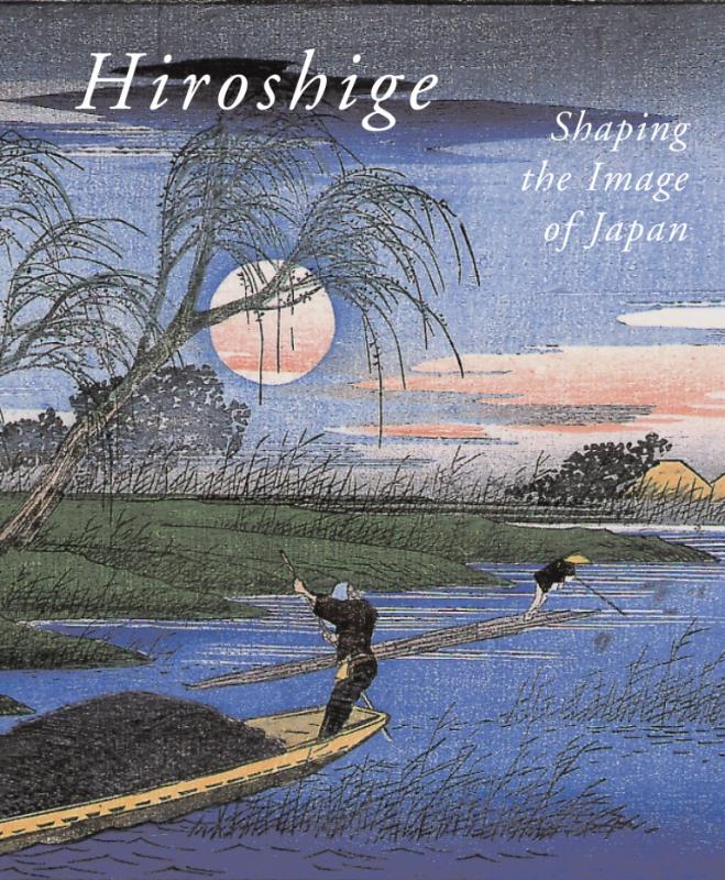 Hiroshige, Shaping the Image of Japan