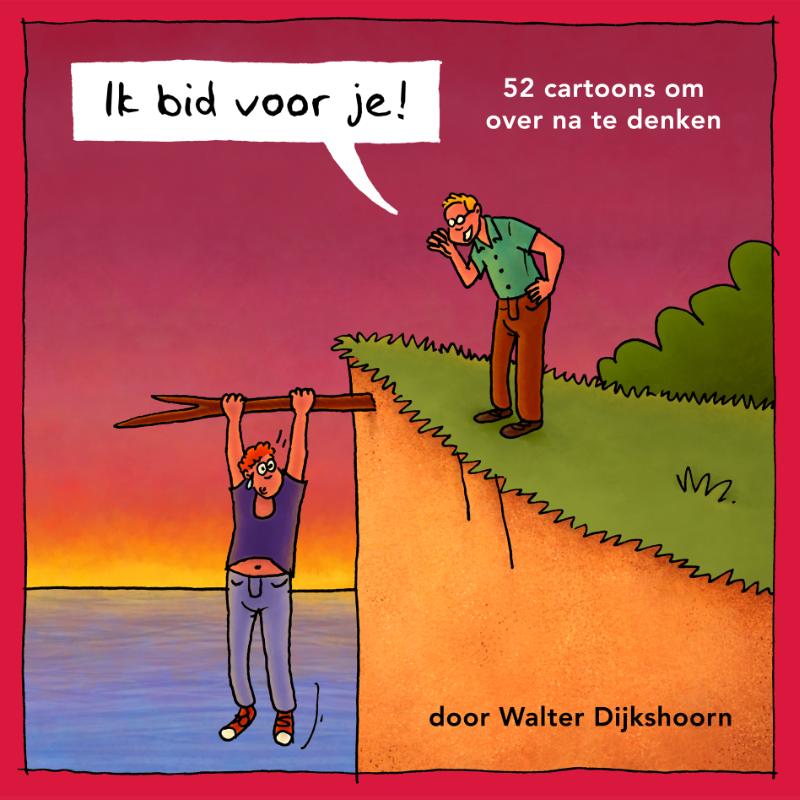 Ik bid voor je