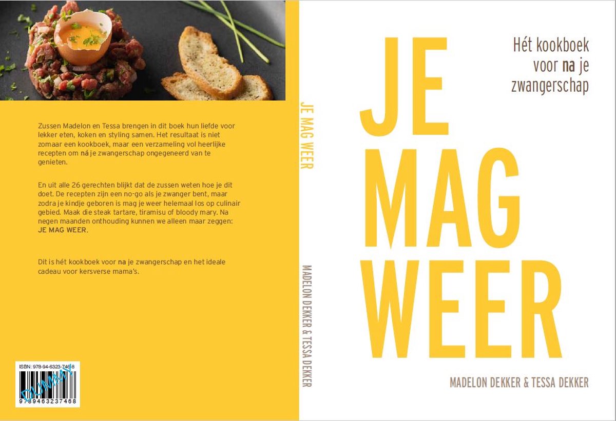 JE MAG WEER - Hét kookboek voor na je zwangerschap