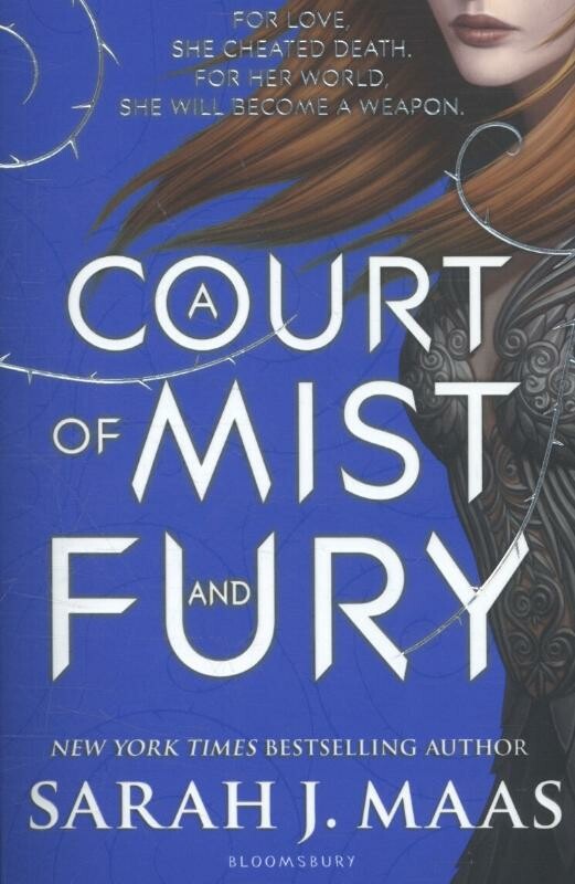 A court of mist and fury / A Court of Thorns and Roses / 2