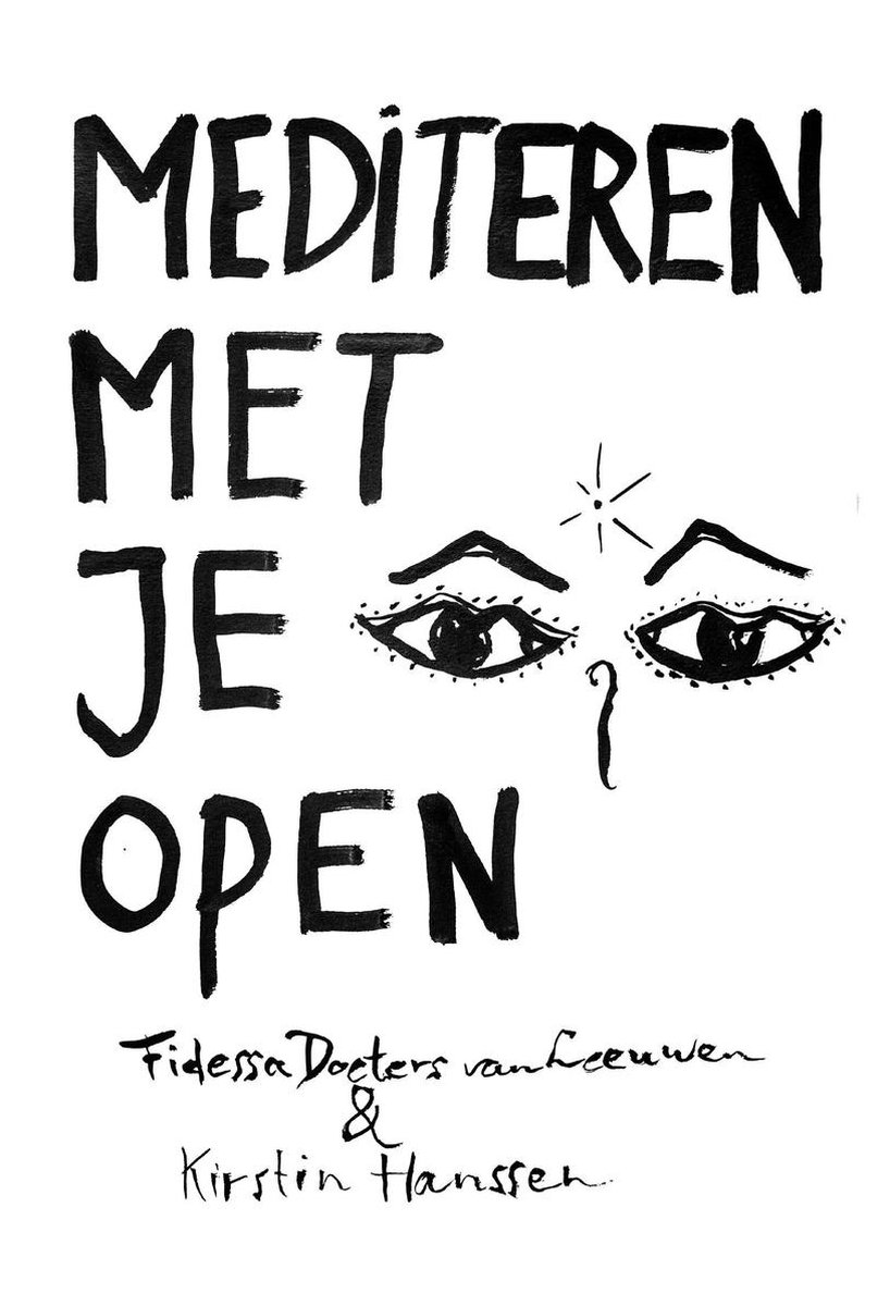 Mediteren met je ogen open