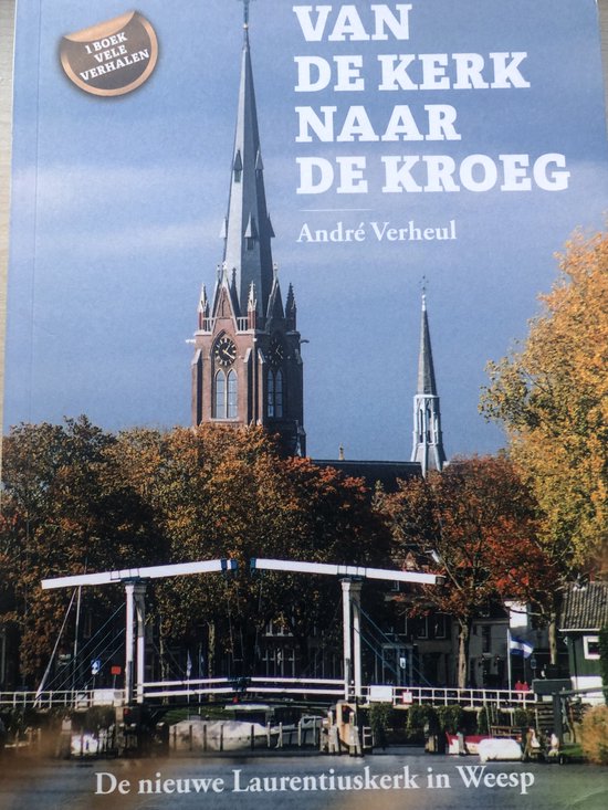 André Verheul Van De Kerk Naar De Kroeg
