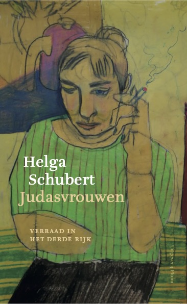 Helga Schubert Judasvrouwen