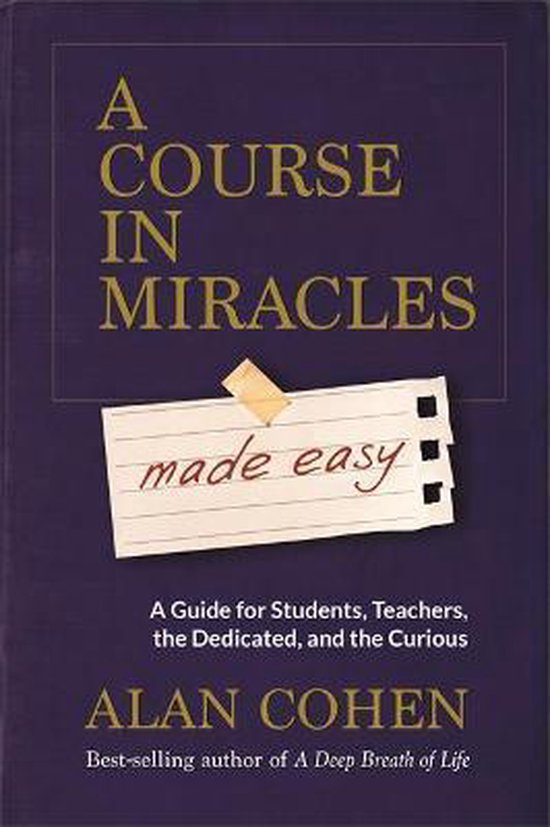 A Course In Miracles Made Easy