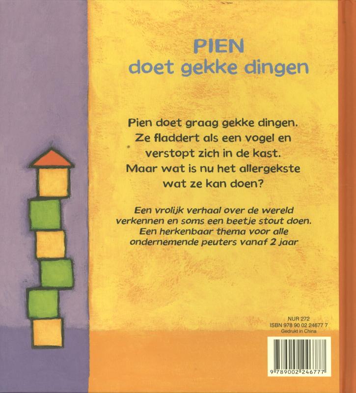 Pien doet gekke dingen achterkant