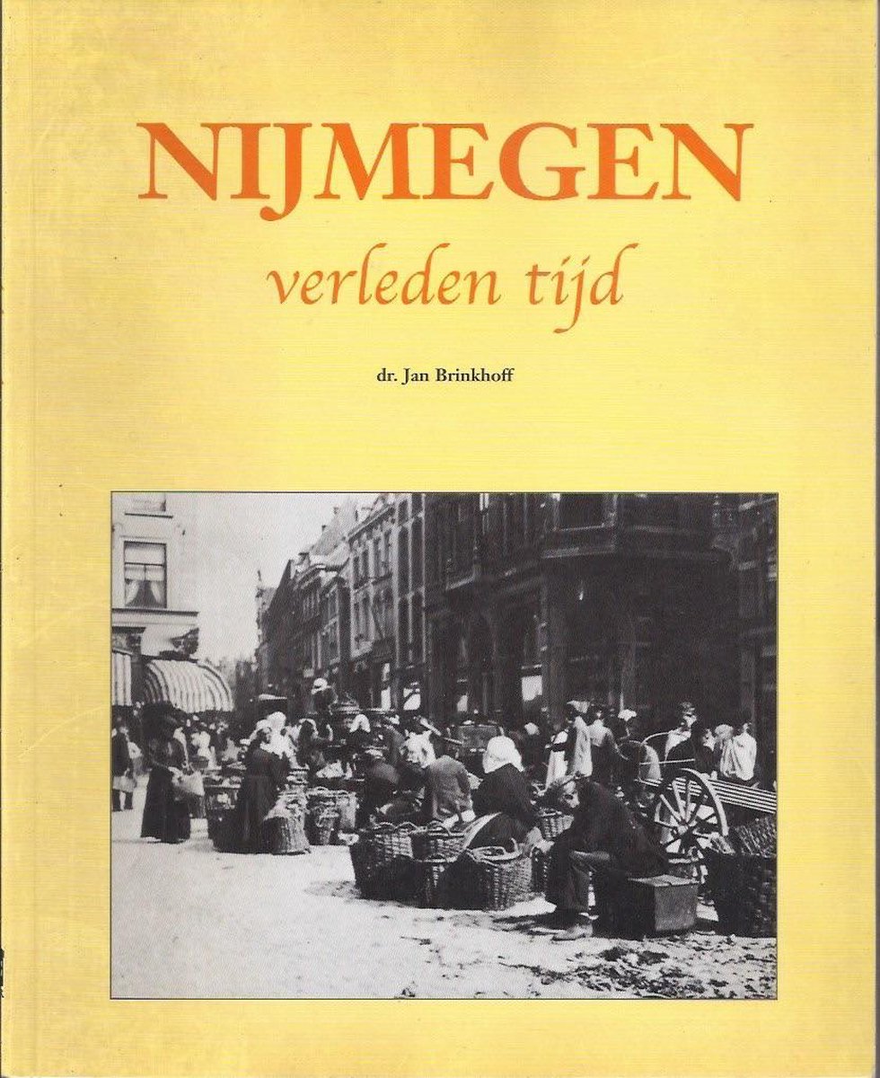 boekenbalie_9789061203193_cover Nijmegen verleden tijd