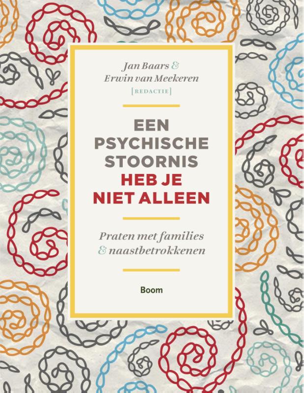 Een Psychische Stoornis Heb Je Niet Alleen