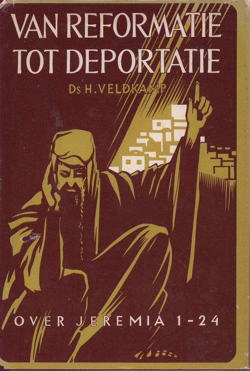 boekenbalie_9789061352327_cover Van reformatie tot deportatie : over Jeremia 1-24