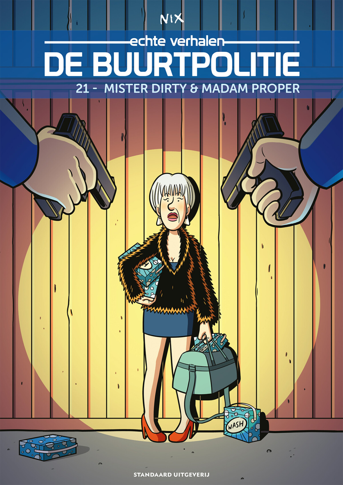 Mister Dirty & Madam Proper / De Buurtpolitie / 21