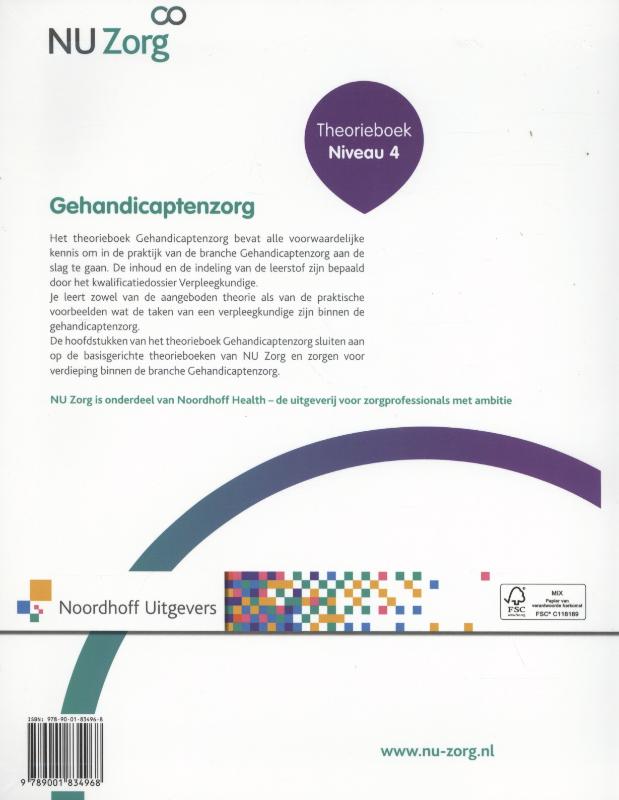 Gehandicaptenzorg / Niveau 4 / Theorieboek / NU Zorg Gehandicaptenzorg / Niveau 4 / Theorieboek / NU Zorg achterkant