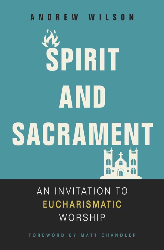 Spirit and Sacrament