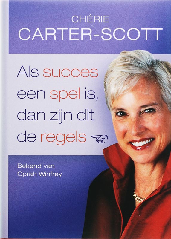 boekenbalie_9789022546918_cover Als succes een spel is, dan zijn dit de regels