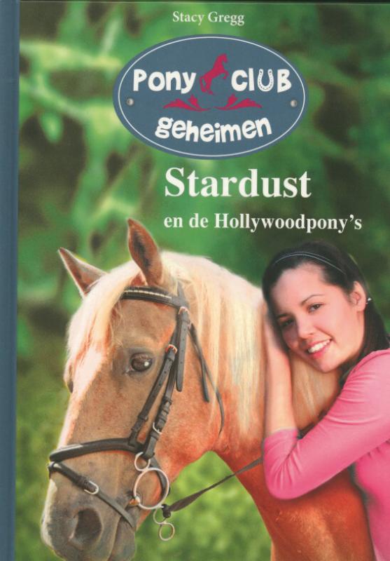 boekenbalie_9789002247156_cover Stardust en de hollywoodpon's / Pony club geheimen / 04