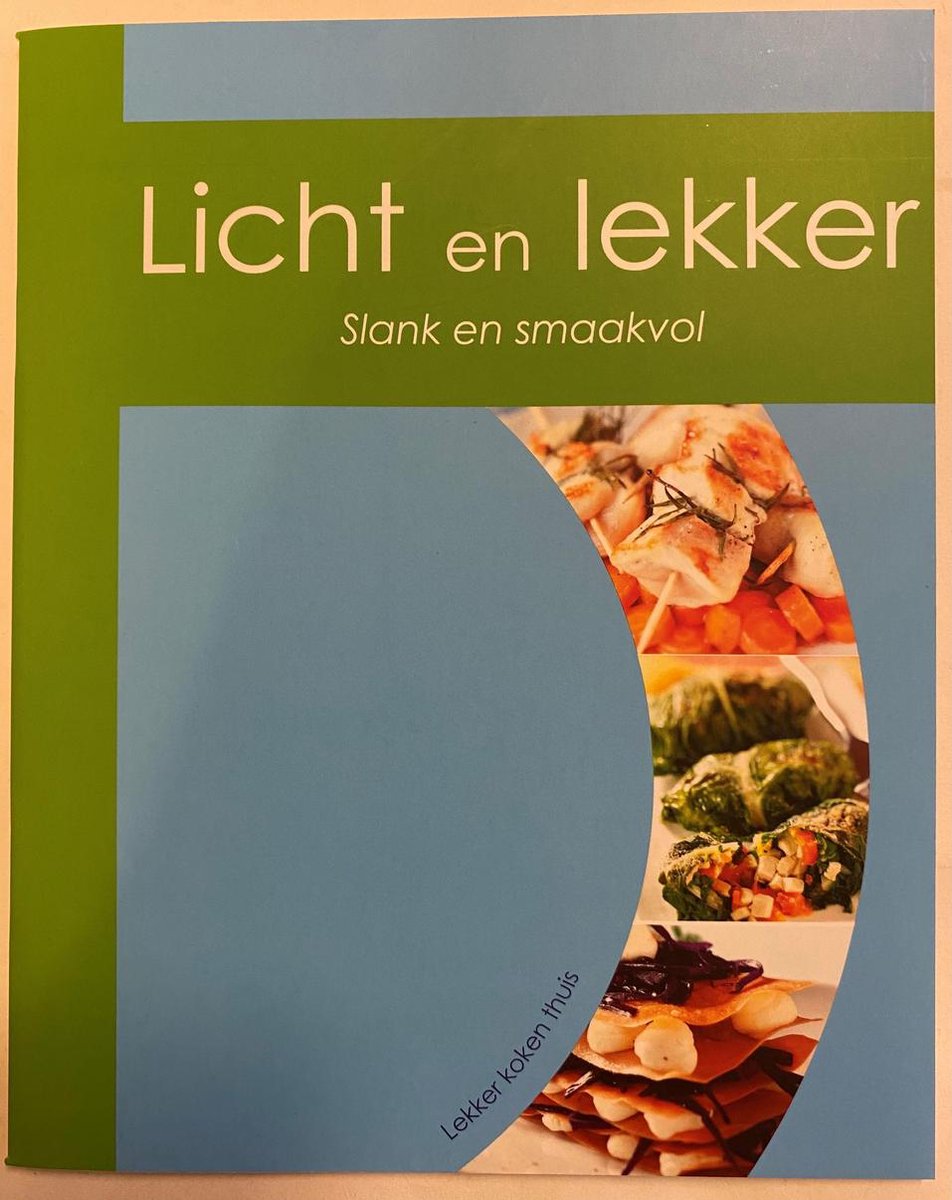 Lekker koken thuis - Licht en lekker