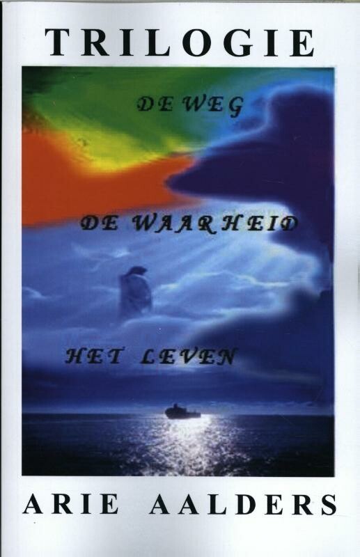 De weg - de waarheid - het leven trilogie