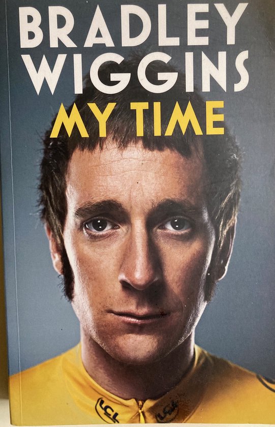 Bradley Wiggins: My Time