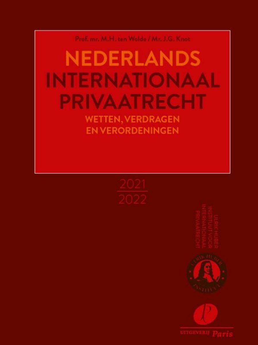 M.H. ten Wolde Nederlands Internationaal Privaatrecht / 2021-2022