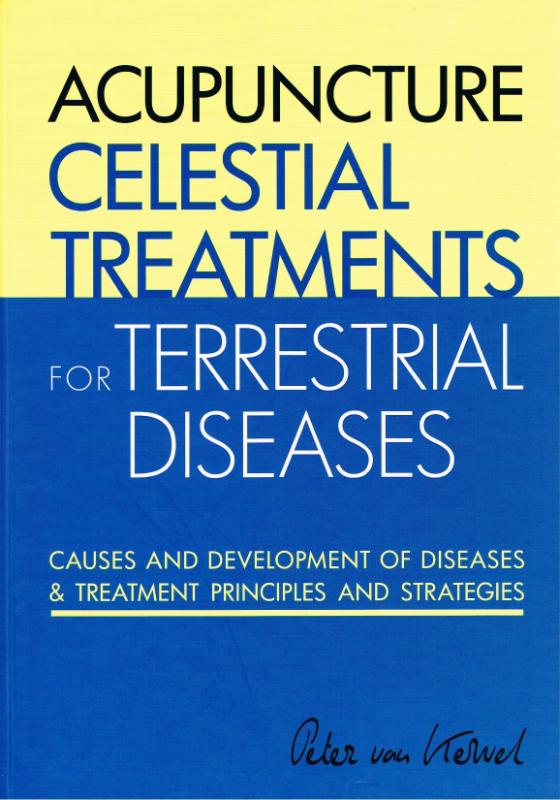 boekenbalie_9789079212088_cover Acupuncture Celestial Treatments for Terrestrial Diseases