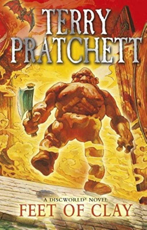 Feet of clay / Discworld series / 19