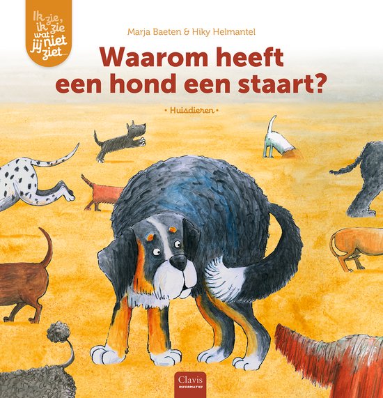 Waarom heeft een hond een staart? / Ik zie, ik zie wat jij niet ziet...