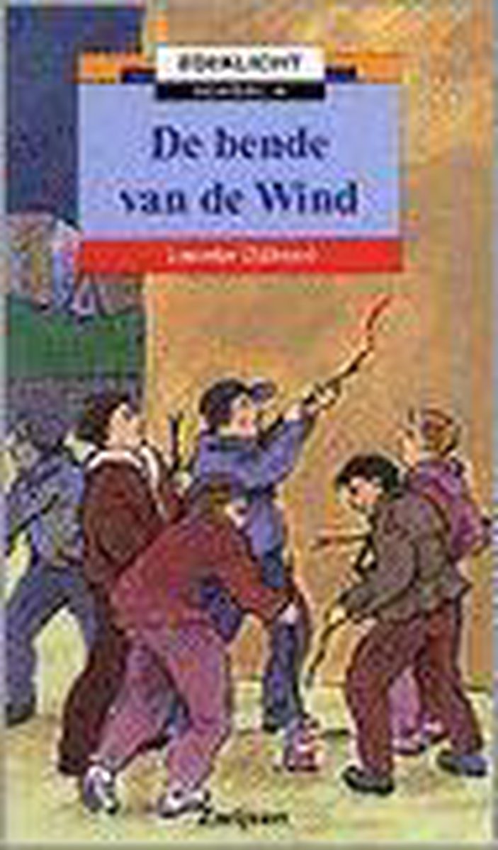 De bende van de Wind / Zoeklicht school