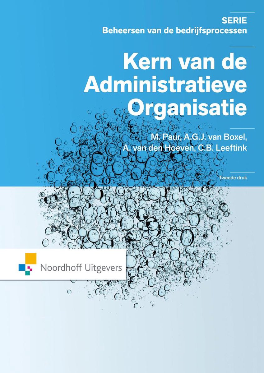 De kern van de administratieve organisatie