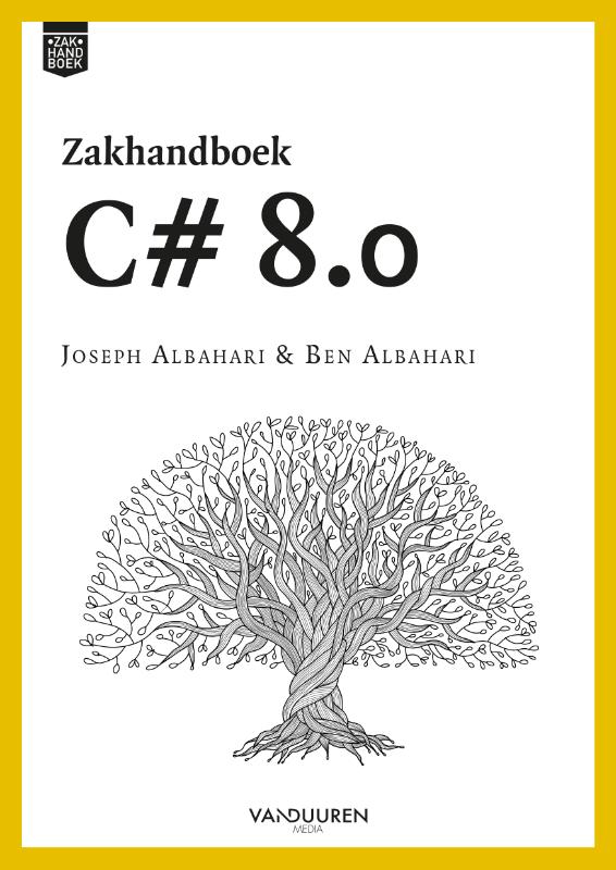 Joseph Albahari Zakhandboek C# 8.0