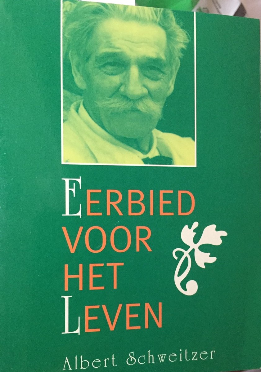 A. Schweitzer Eerbied Voor Het Leven thumbnail