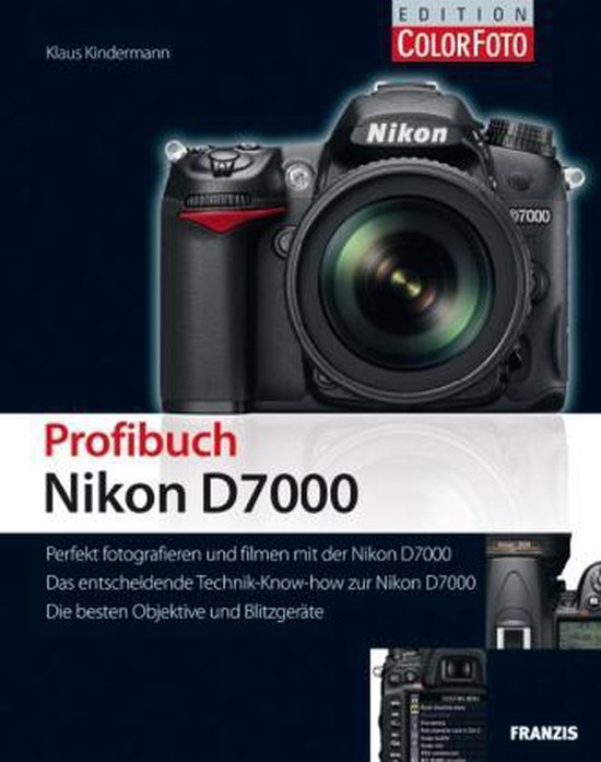 Das Profibuch Nikon D7000