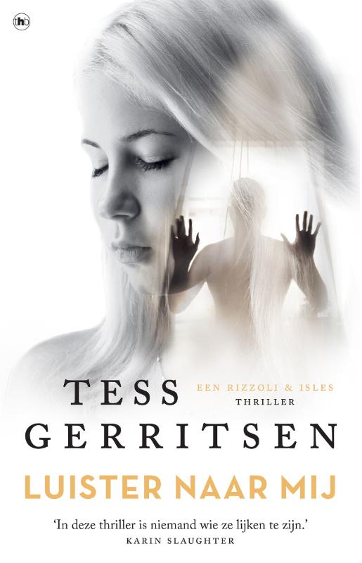 Tess Gerritsen Luister Naar Mij / Rizzoli & Isles