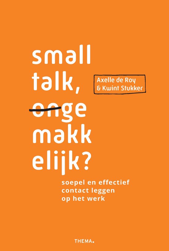 Axelle de Roy Smalltalk (on)gemakkelijk?