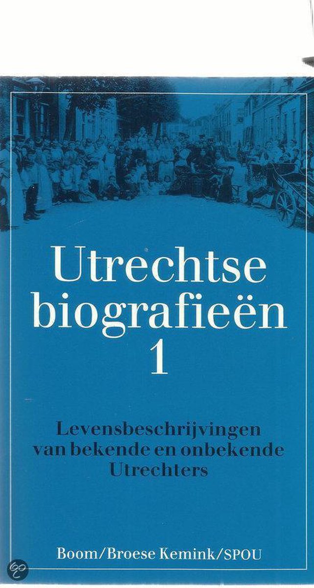 Utrechtse biografieen 1