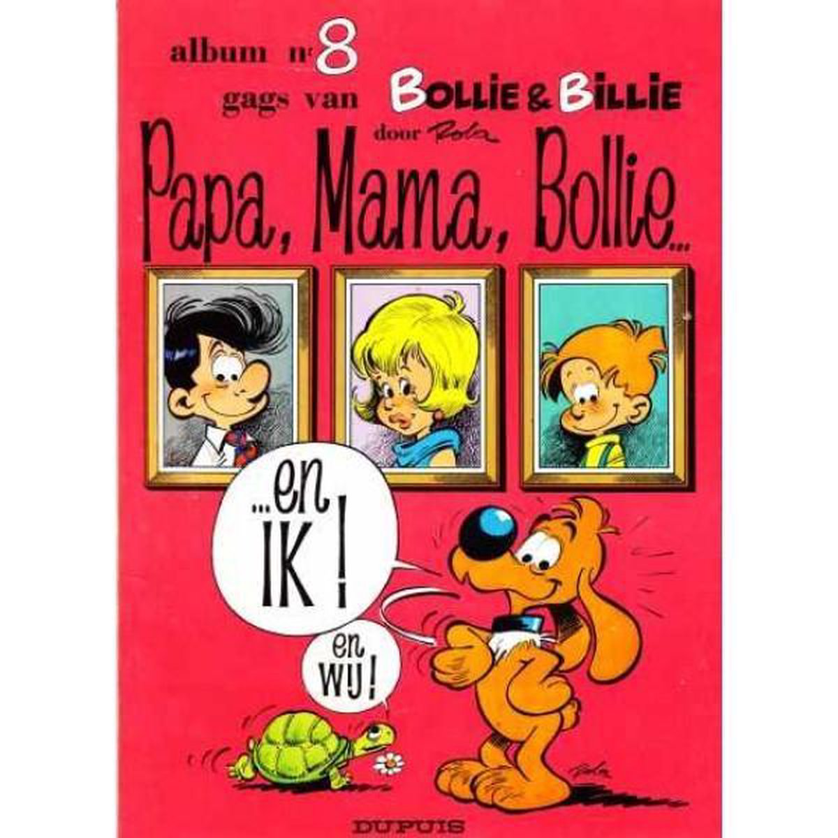 boekenbalie_9789031400454_cover Papa, mama, Bollie ... en ik! / Bollie & Billie / 8