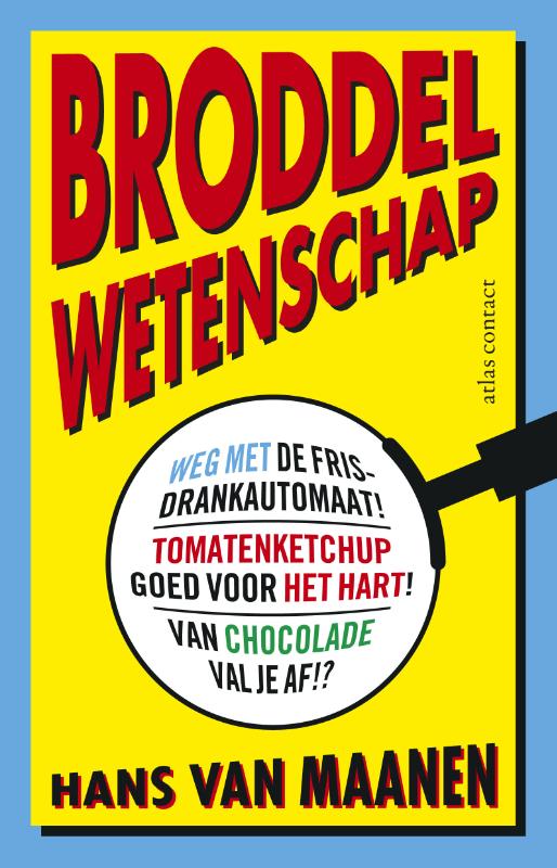 Hans van Maanen Broddelwetenschap thumbnail
