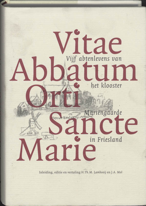 Vitae Abbatum Orti Sancte Marie / Middeleeuwse studies en bronnen / 77
