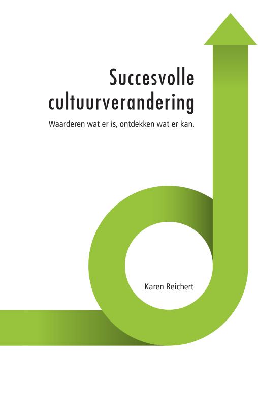 Karen Reichert Succesvolle Cultuurverandering