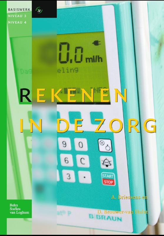D. Brouwer-van Hulst Rekenen In De Zorg Voor Niveau 3-4
