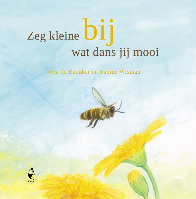 Zeg kleine bij... / Zeg Kleine
