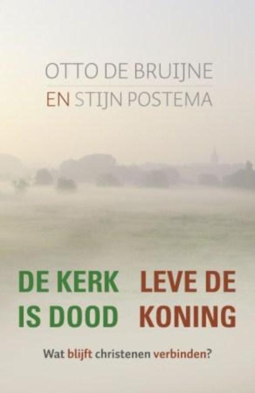 boekenbalie_9789043518093_cover De kerk is dood leve de Koning