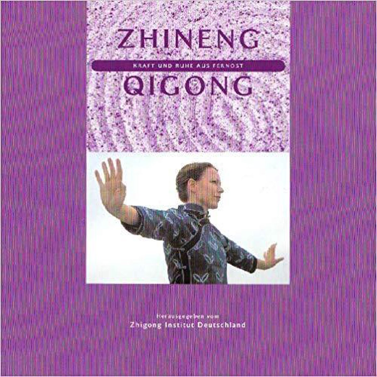 Hering, A: Zhineng Qigong