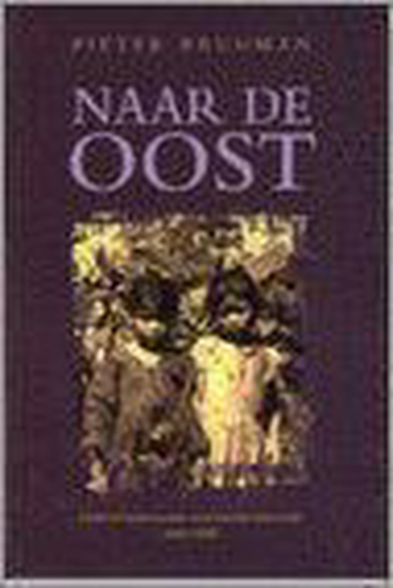 boekenbalie_9789029716291_cover Naar de Oost