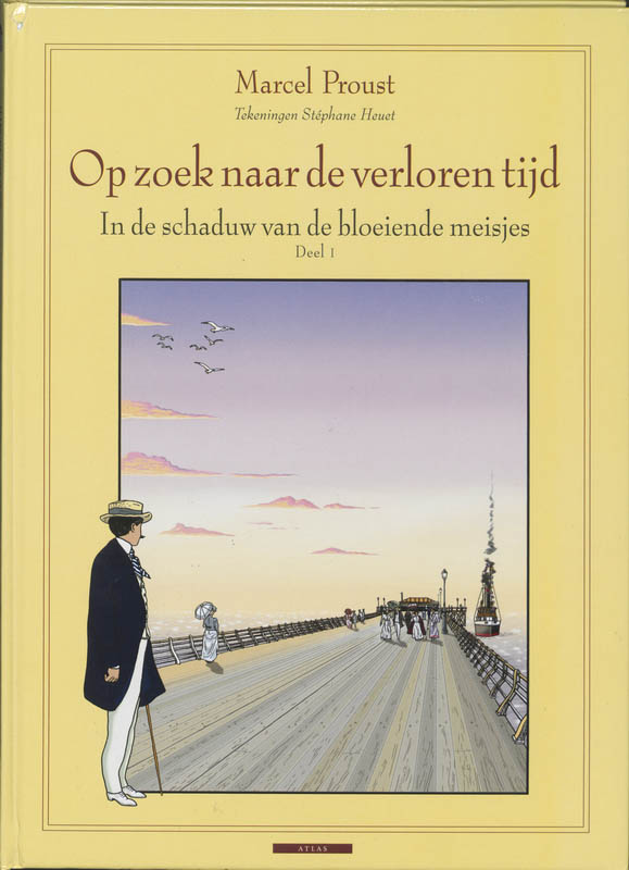 Marcel Proust In De Schaduw Van De Bloeiende Meisjes / 1 / Op Zoek Naar De Verloren Tijd / 2