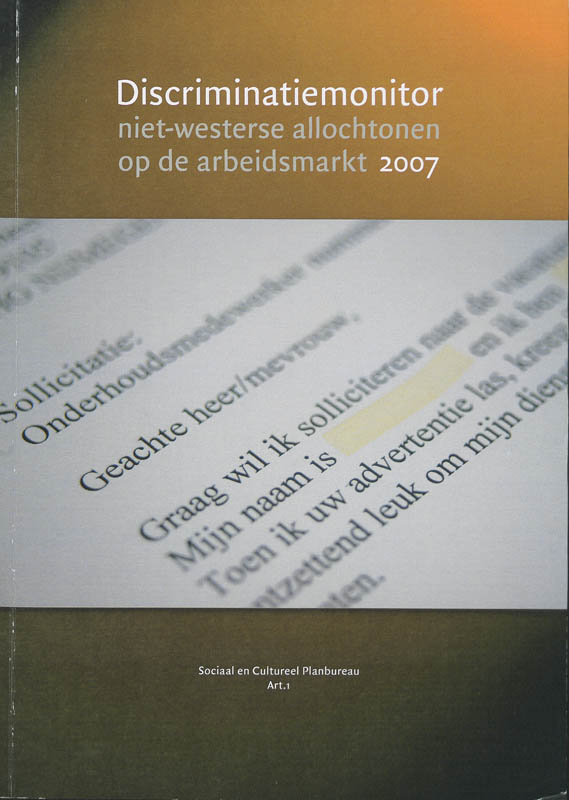 Discriminatiemonitor Niet-Westerse Allochtonen Op De Arbeidsmarkt / 2007