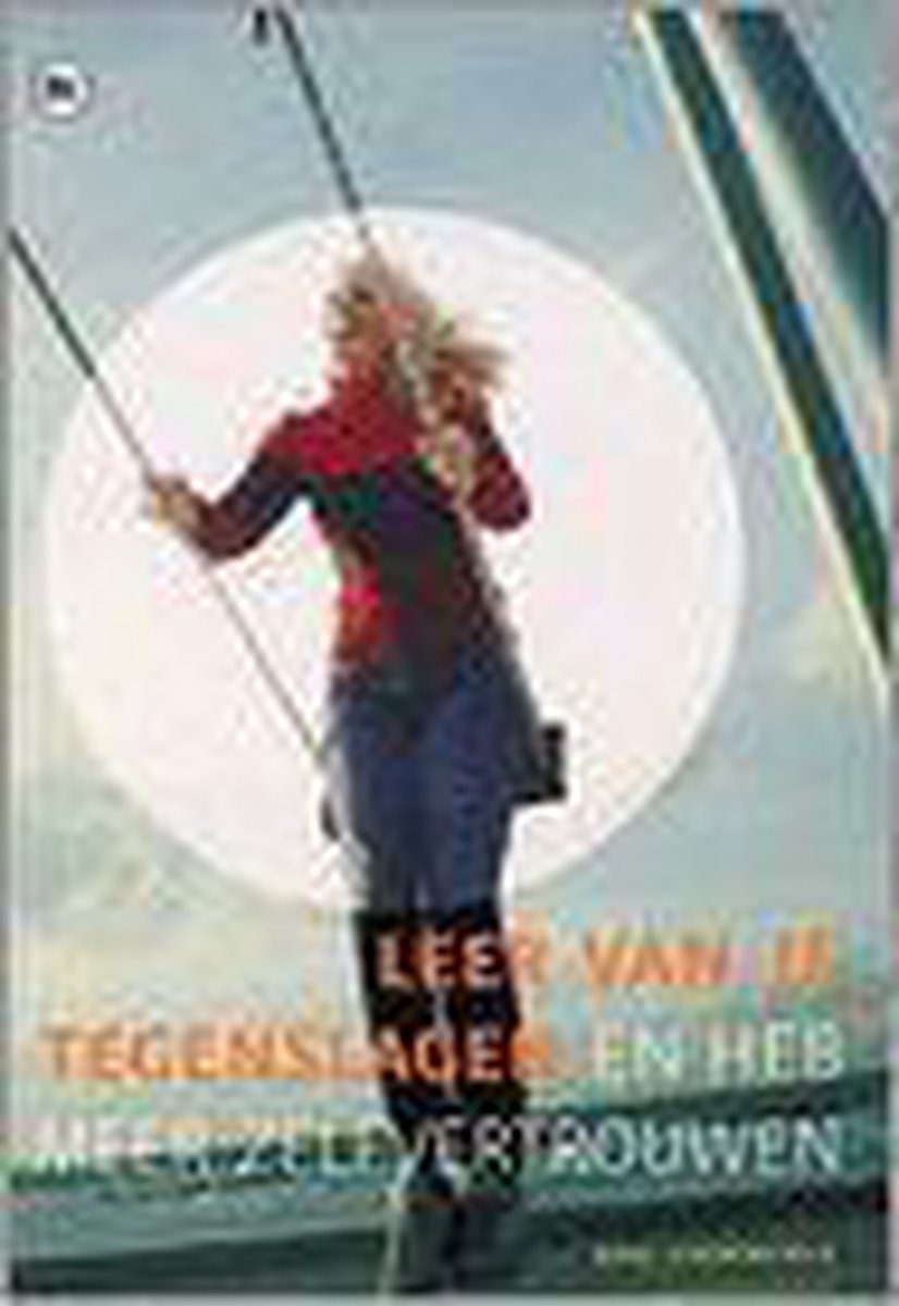 boekenbalie_9789044314106_cover Leer Van Je Tegenslagen