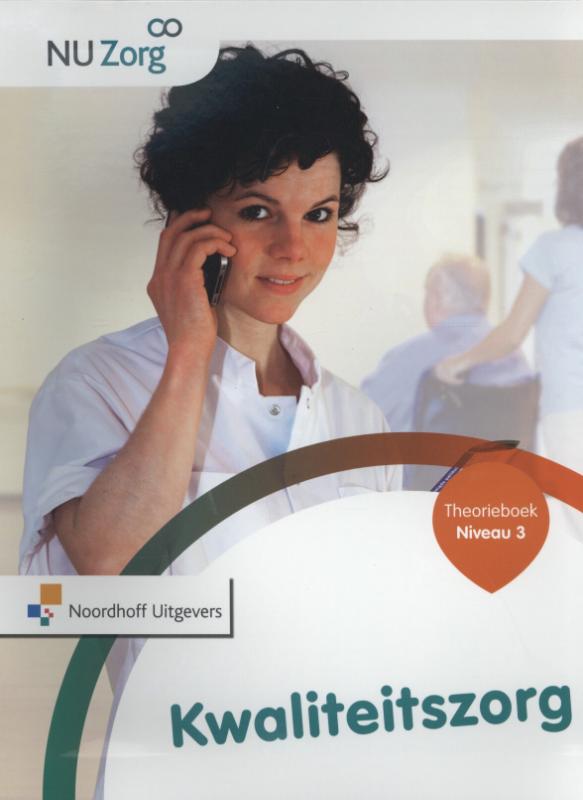 NU Zorg  - Kwaliteitszorg Niveau 3 Theorieboek