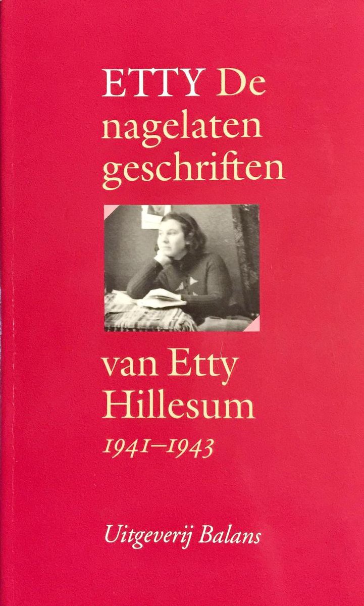 Etty : De nagelaten geschriften van Etty Hillesum 1941-1943